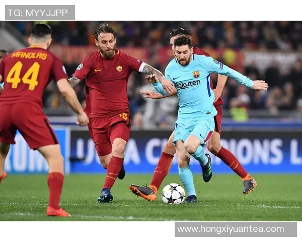 巴萨与罗马2018年精彩对决回顾视频全程播放及精彩瞬间分析